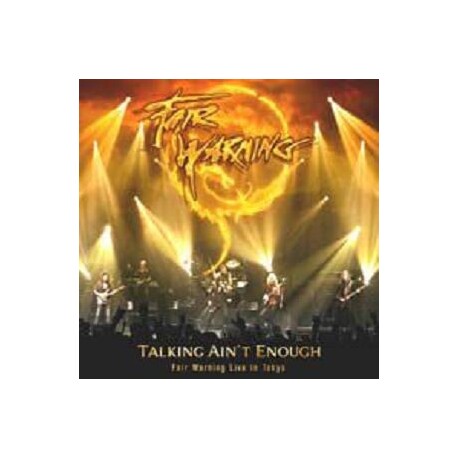 FAIR WARNING - Talking Ain't Enough!: Fair Warning Live In Tokyo (2 DVD)