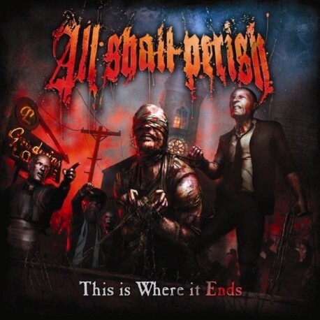 ALL SHALL PERISH - This Is Where It Ends (Limited Edition) (CD)