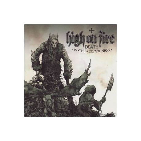 HIGH ON FIRE - Death Is This Communion (Cloudy Swamp Green) (2LP (180g))