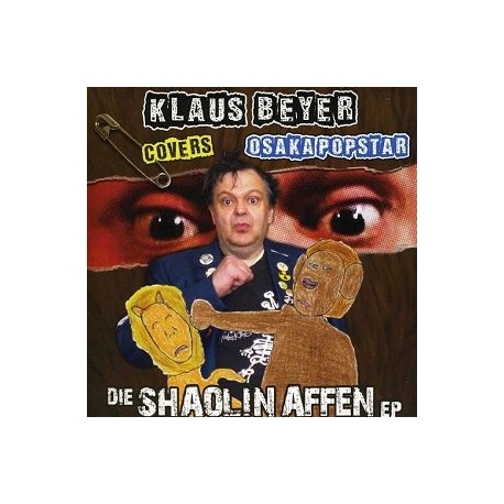 KLAUS BEYER COVERS OSAKA POPSTAR - Die Shaolin Affen Ep (7 Inch Single) (7in)