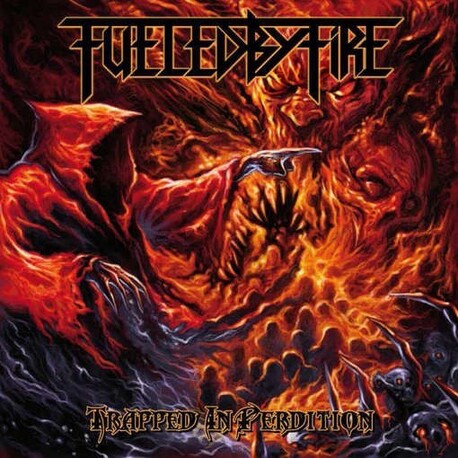 FUELED BY FIRE - Trapped In Perdition (CD)