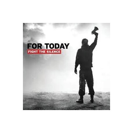 FOR TODAY - Fight The Silence (CD)