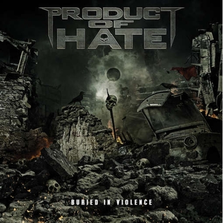 PRODUCT OF HATE - Buried In Violence (CD)