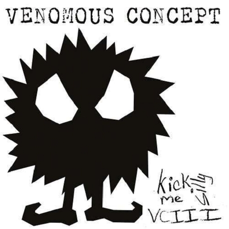 VENOMOUS CONCEPT - Kick Me Silly (CD)