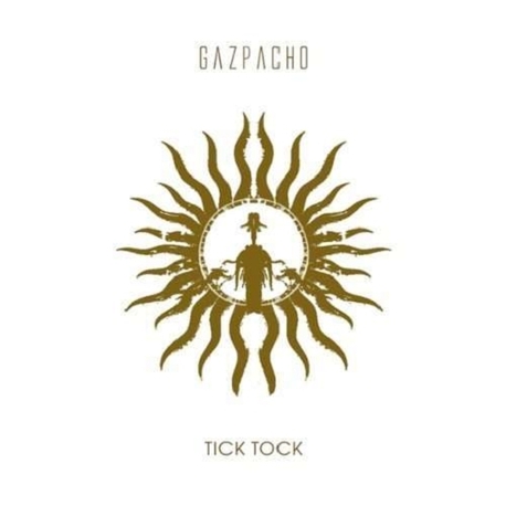 GAZPACHO - Tick Tock -hq- (2LP)