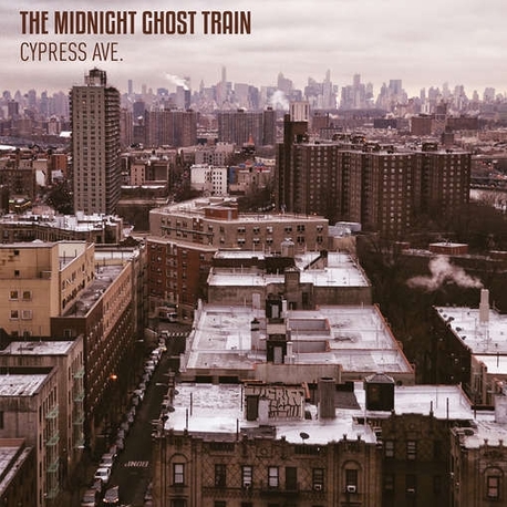 MIDNIGHT GHOST TRAIN - Cypress Ave. (CD)