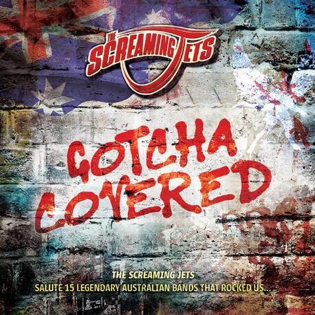 THE SCREAMING JETS - Gotcha Covered (CD)