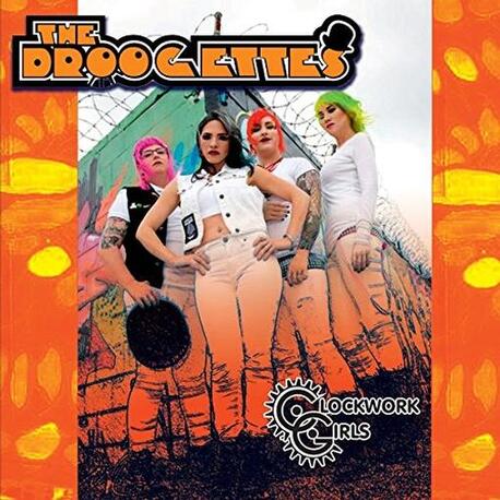 DROOGETTES - Clockwork Girls (LP)