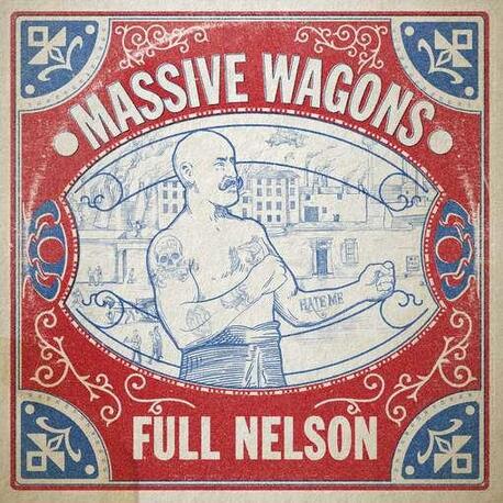 MASSIVE WAGONS - Full Nelson (LP)