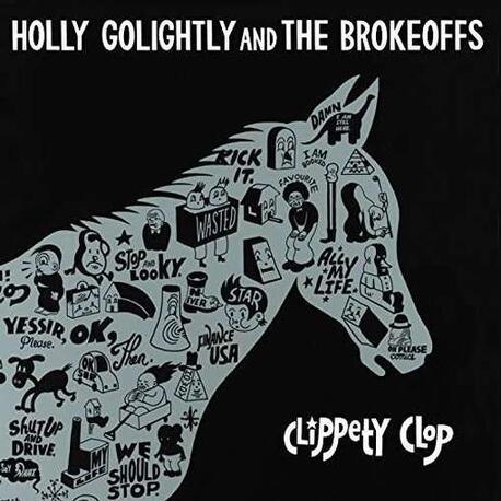 HOLLY & THE BR GOLIGHTLY - Clippety Clop (CD)