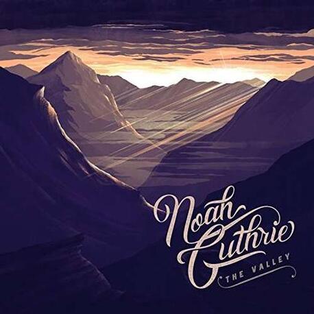 NOAH GUTHRIE - Valley (CD)