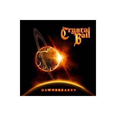 CRYSTAL BALL - Dawnbreaker (CD)