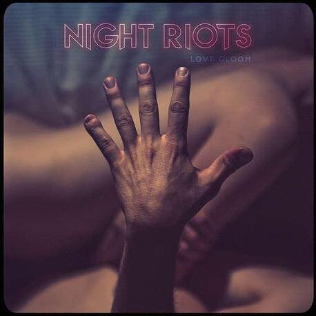 NIGHT RIOTS - Love Gloom (CD)