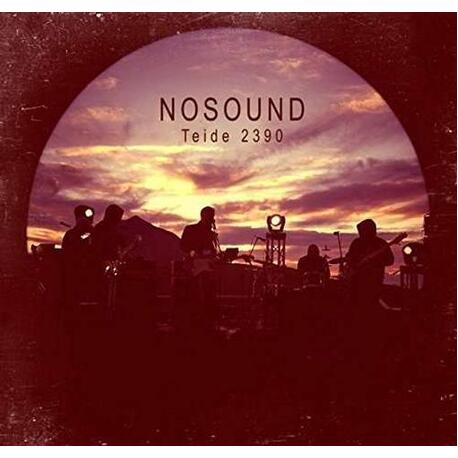 NOSOUND - Teide 2390 (CD + DVD AUDIO)