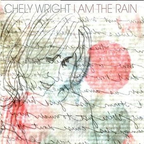 CHELY WRIGHT - I Am The Rain (CD)