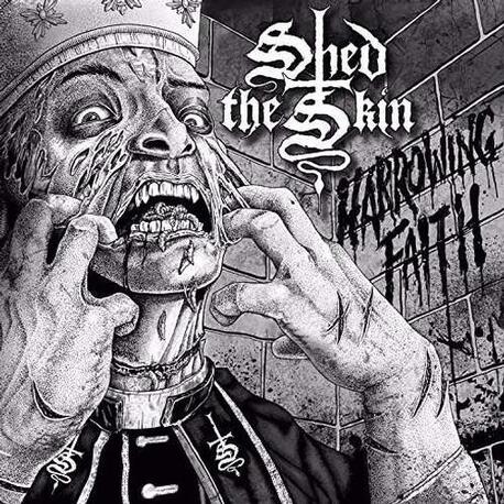 SHED THE SKIN - Harrowing Faith (CD)