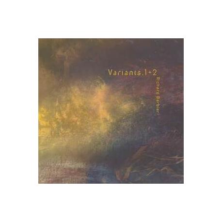 RICHARD BARBIERI - Variants 1+2 (2lp Gatefold Vinyl) (2LP)