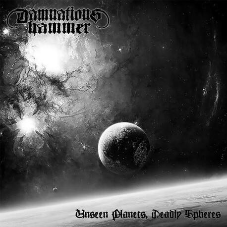 DAMNATIONS HAMMER - Unseen Planets, Deadly Speres (CD)