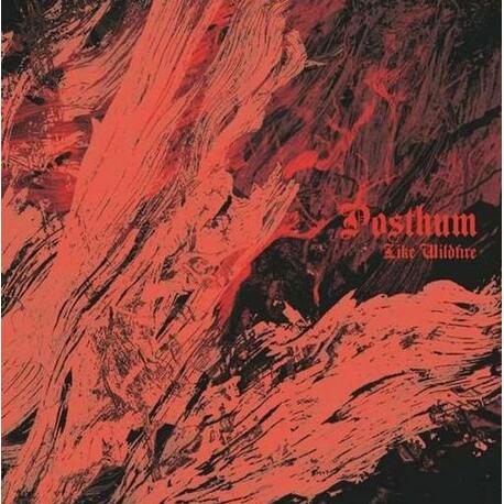 POSTHUM - Like Wildfire (LP)