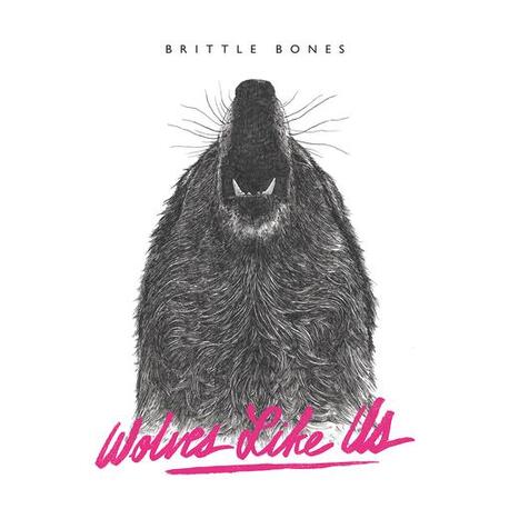 WOLVES LIKE US - Brittle Bones (CD)