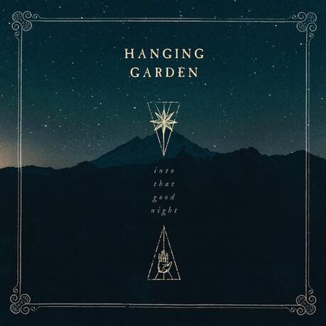 HANGING GARDEN - Into That Good Night (CD)