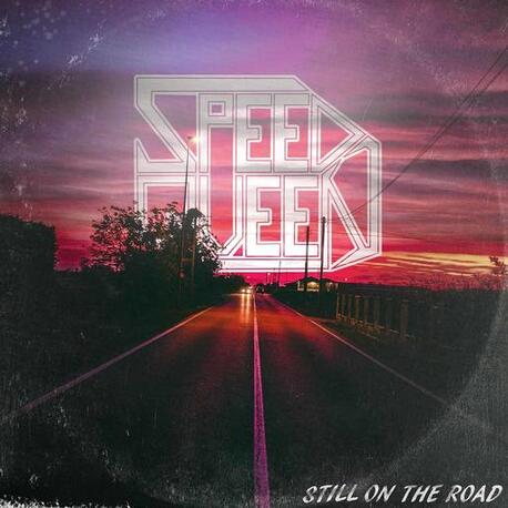 SPEED QUEEN - Still On The Road (CD)