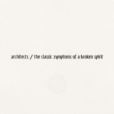 ARCHITECTS - Classic Symptoms Of A Broken Spirit (CD)