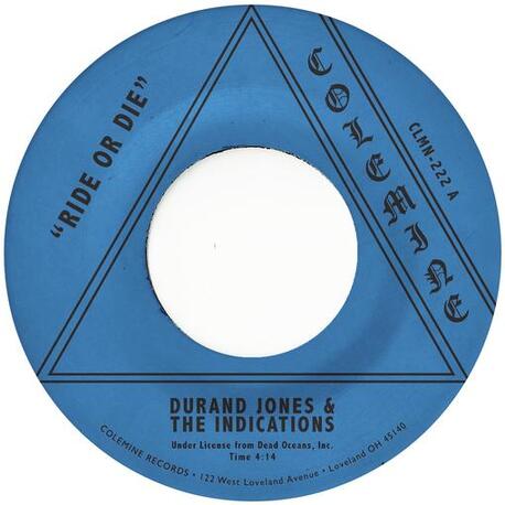 DURAND & THE INDICATIONS JONES - Ride Or Die / More Than Ever *embargo Until October 5* (7in)